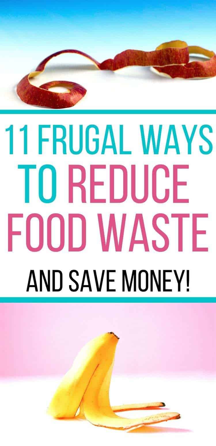 11 ways to reduce food waste