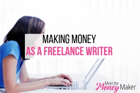 How To Make Money As A Freelance Writer Working From Home