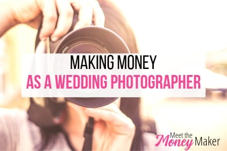 Making Money As A Wedding Photographer – Meet The Money Maker #7
