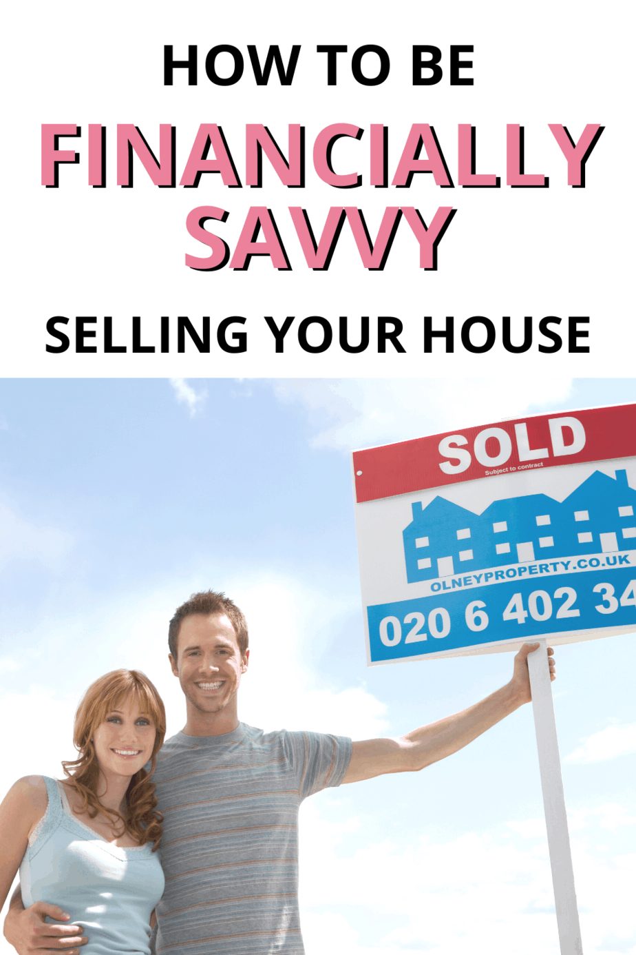 How to be financially savvy selling your house