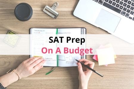 How to Choose the Best SAT Prep Materials On a Budget