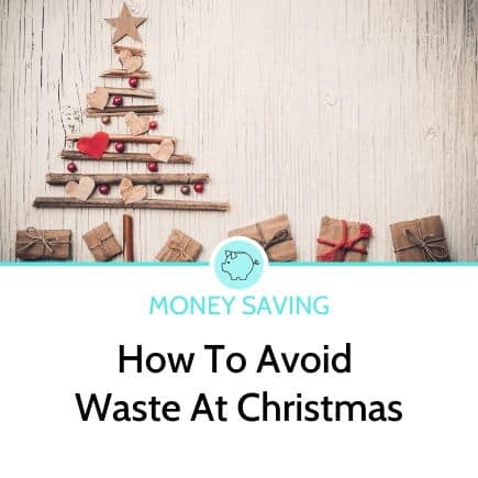 How to avoid waste at Christmas