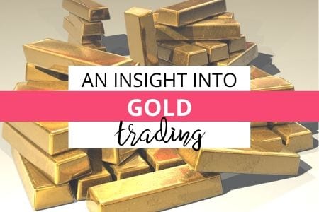Gold Trading — What You Need to Know