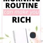 how a morning routine can make you rich