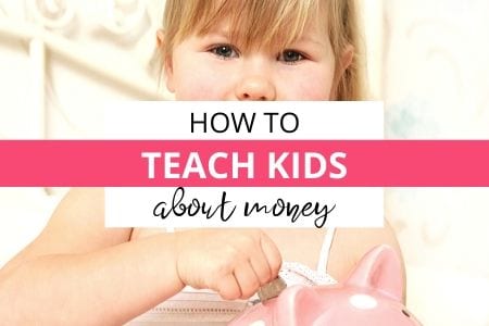 How to teach kids about money