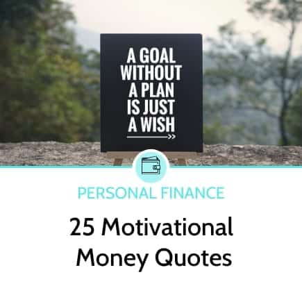 25 Inspirational Money Quotes For A Great Money Mindset
