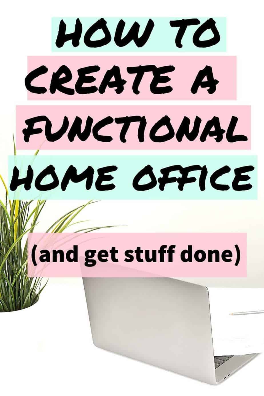 How to create a functional home office