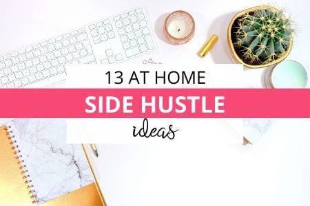 13 at home side hustle ideas