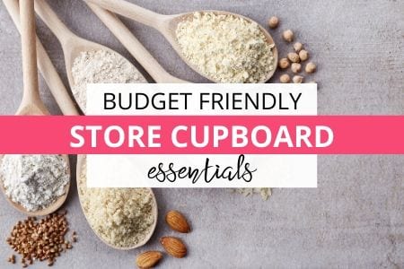budget friendly store cupboard essentials