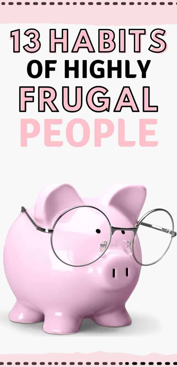 13 habits of highly frugal people