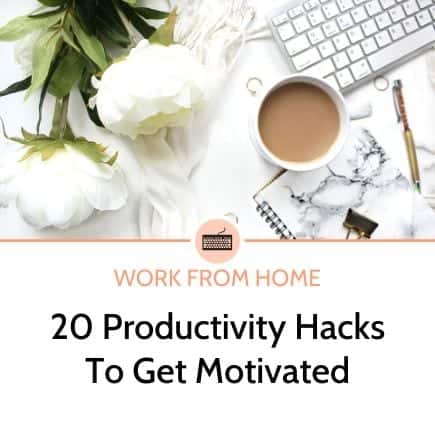 20 productivity hacks to get motivated