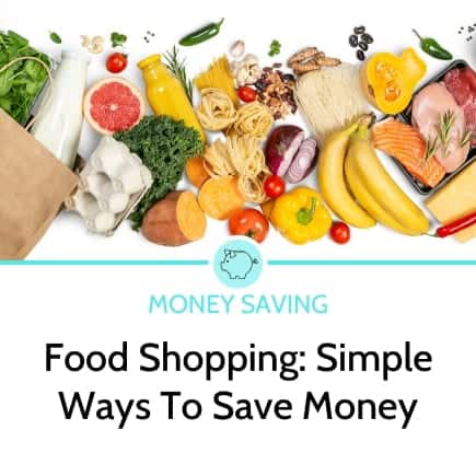 Food shopping: Simple ways to save money