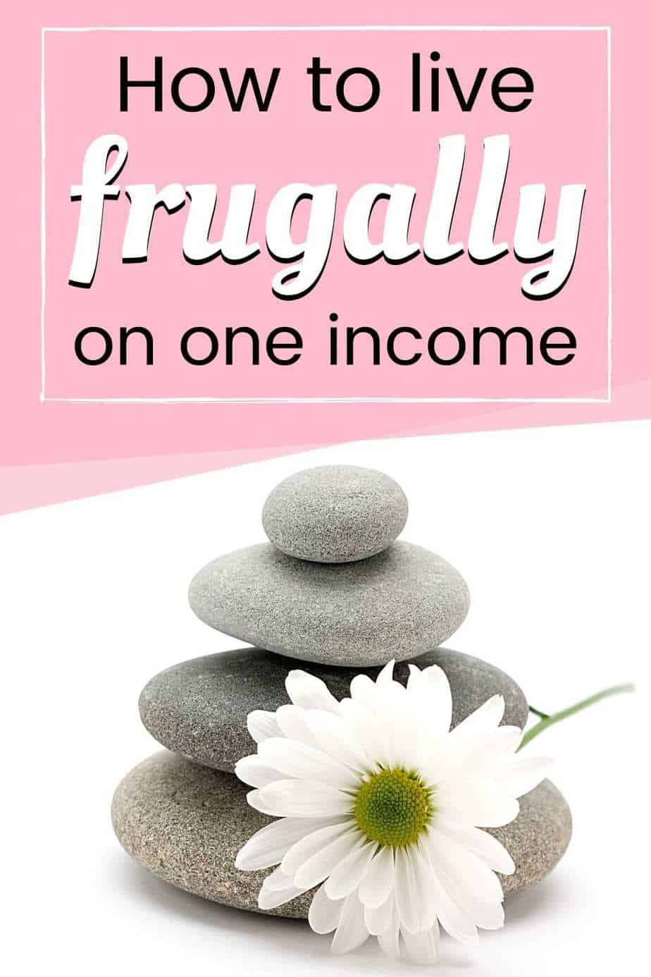 How to live frugally on one income