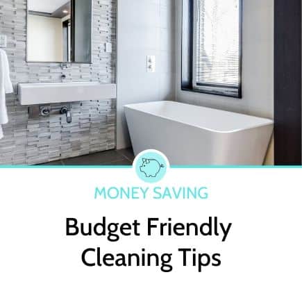 Budget-Friendly Cleaning Tips to Stay On Top of Chores