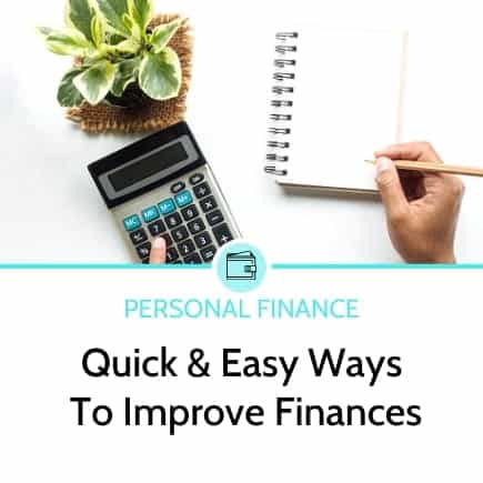8 quick easy ways to improve your finances