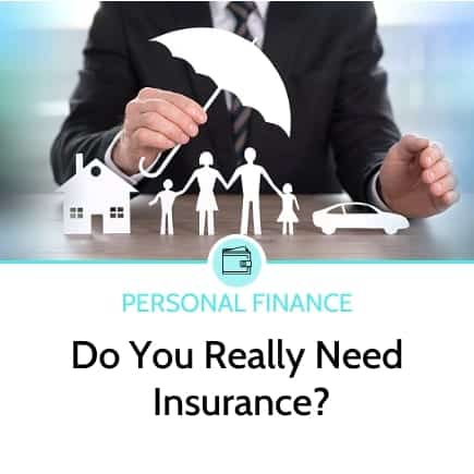 Do you really need insurance?