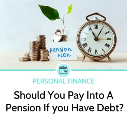 Can You Afford To Pay Into A Pension If You Have Debts?