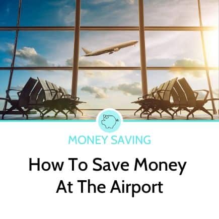 How to Save Money at the Airport