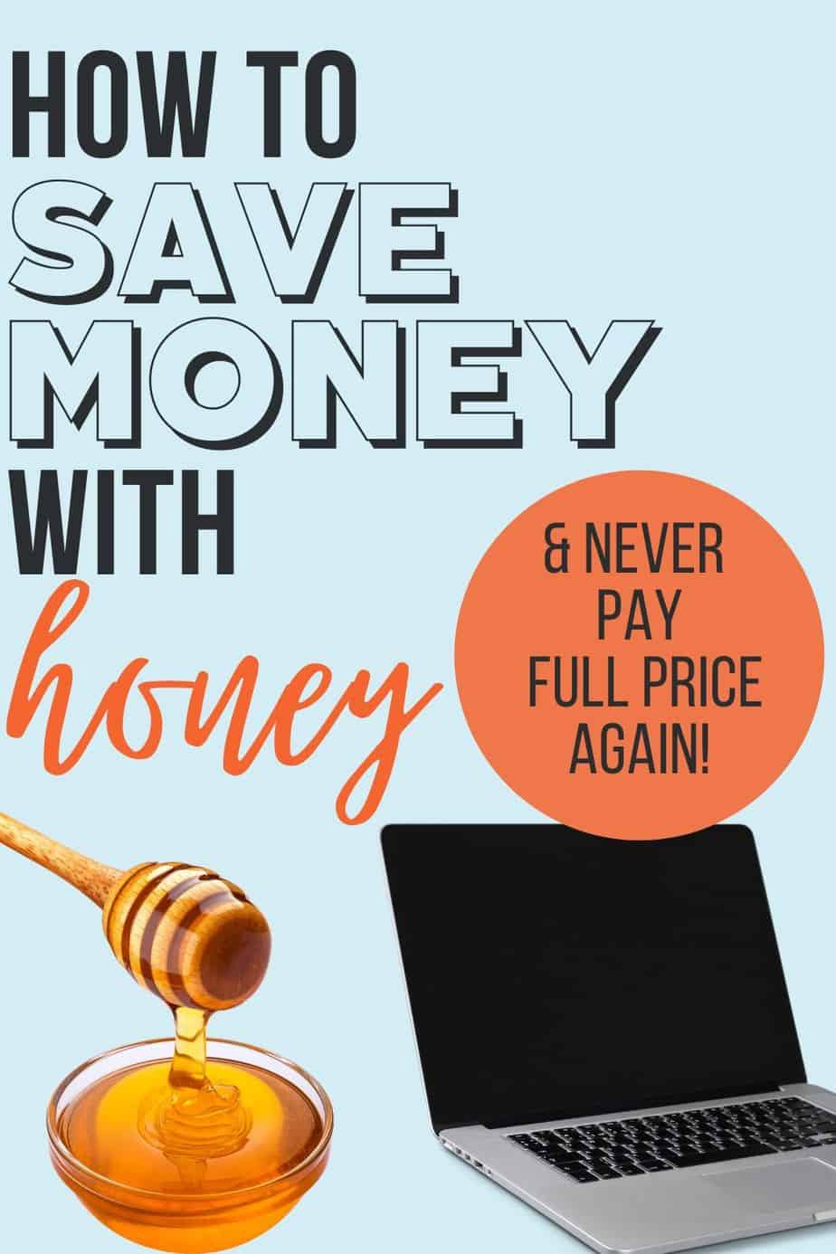 How To Save Money With Honey