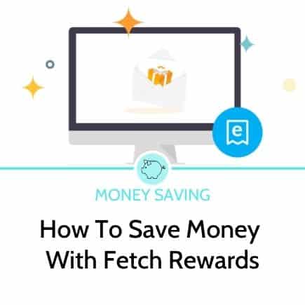 How To Use Fetch Rewards App To Save Money