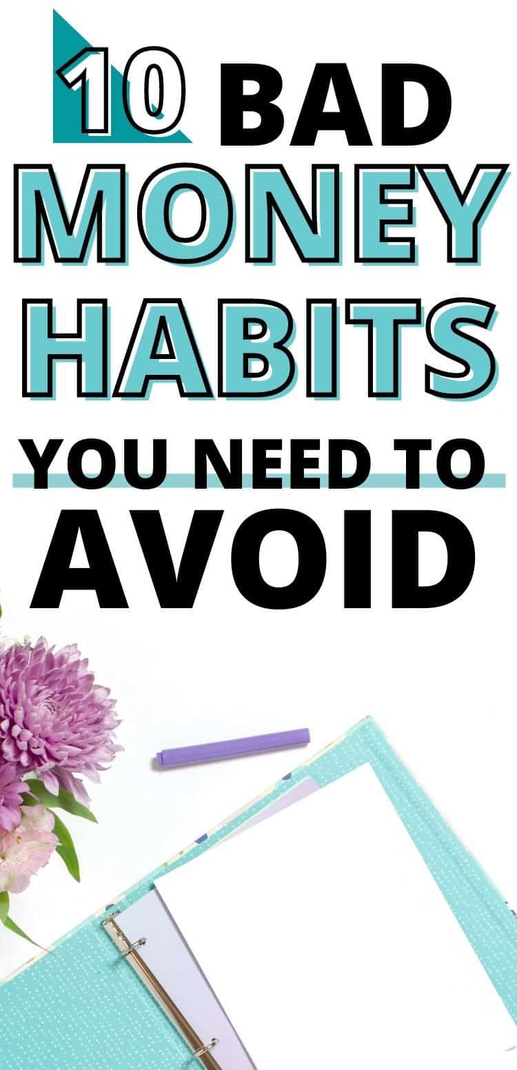 10 bad money habits you need to avoid