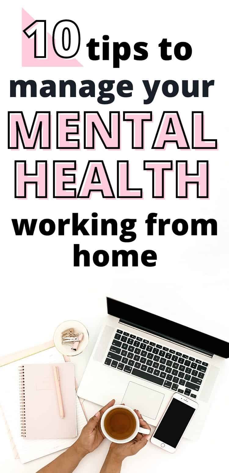10 tips to manage your mental health working from home